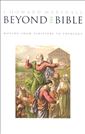Beyond the Bible: Moving from Scripture to Theology (Acadia Studies in Bible and Theology)