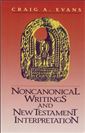 Noncanonical Writings and New Testament Interpretation