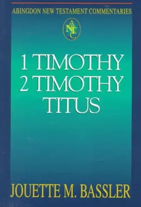 1 Timothy, 2 Timothy, Titus 