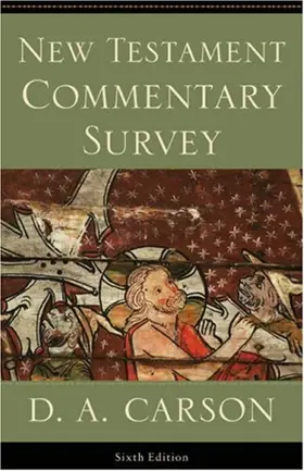 New Testament Commentary Survey (6th ed.)