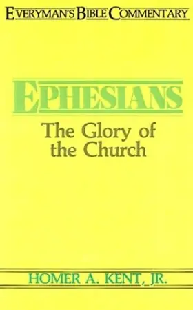 Ephesians: The Glory of the Church 