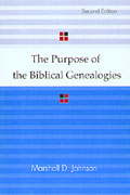 The Purpose of the Biblical Genealogies: With Special Reference to the Setting of the Genealogies of Jesus