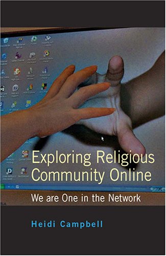 Exploring Religious Community Online (Digital Formations)