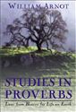 Studies in Proverbs: Laws from Heaven for Life on Earth