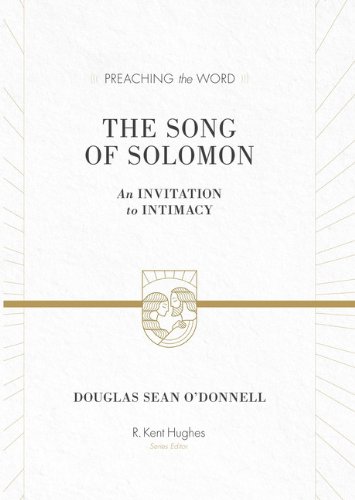 The Song of Solomon: An Invitation to Intimacy