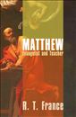 Matthew: Evangelist and Teacher