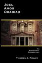 Joel, Amos, Obadiah: An Exegetical Commentary