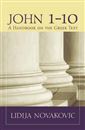 John 1–10: A Handbook on the Greek Text
