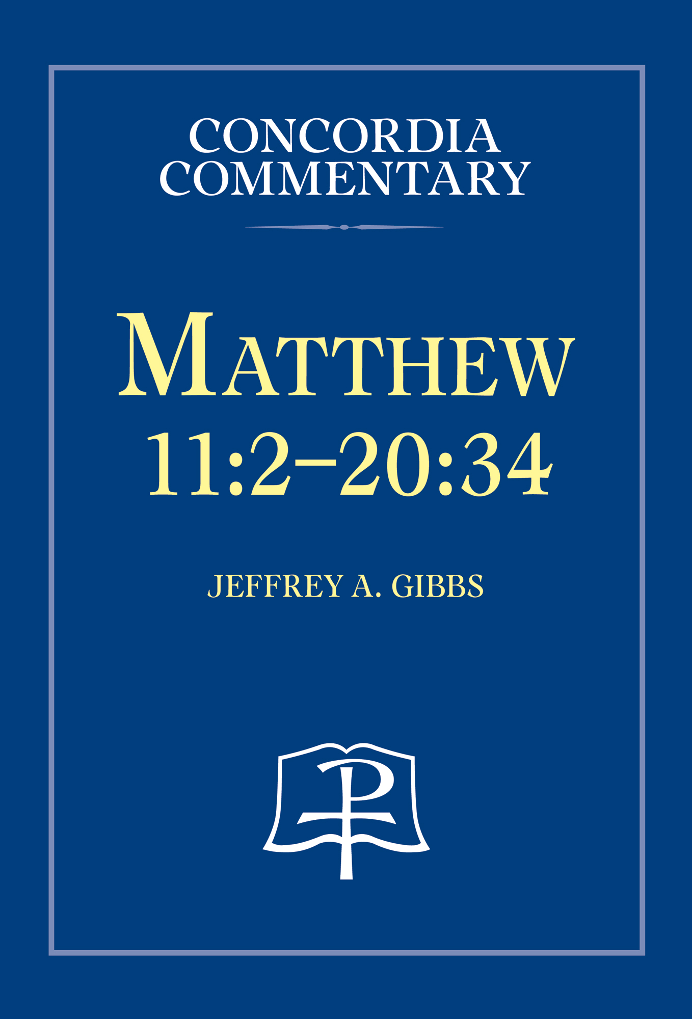 Matthew 11:2-20:34