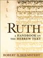 Ruth: A Handbook on the Hebrew Text