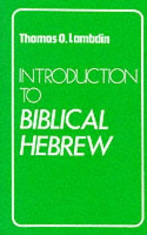Introduction to Biblical Hebrew