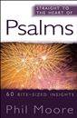 Straight to the Heart of Psalms: 60 bite-sized insights