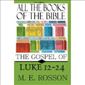 The Gospel of Luke 12-24