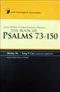 The Book of Psalms 73-150