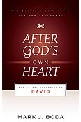 After God's Own Heart: The Gospel According to David