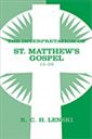 The Interpretation of St. Matthew's Gospel 15-28