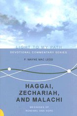 Haggai, Zechariah, and Malachi: Messages of Renewal and Hope