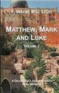 Matthew, Mark and Luke: Volume 2