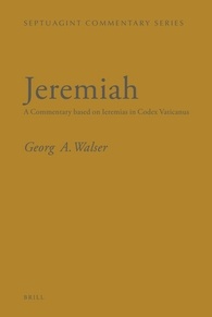Jeremiah: A Commentary based on Ieremias in Codex Vaticanus