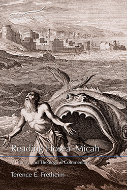 Reading Hosea–Micah: A Literary and Theological Commentary