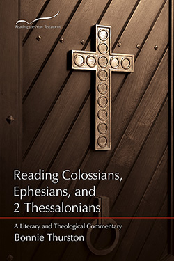 Reading Colossians, Ephesians, & 2 Thessalonians: A Literary and Theological Commentary