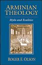 Arminian Theology: Myths and Realities