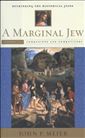A Marginal Jew: Rethinking the Historical Jesus: Volume III: Companions and Competitors