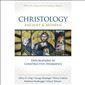 Christology, Ancient and Modern: Explorations in Constructive Dogmatics