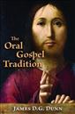 The Oral Gospel Tradition