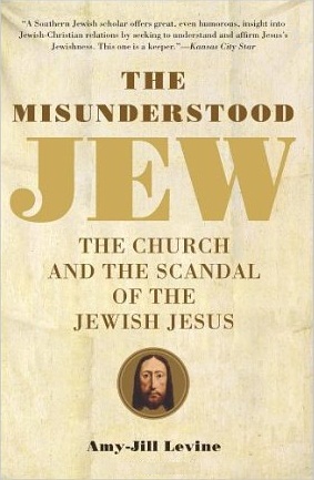 The Misunderstood Jew: The Church and the Scandal of the Jewish Jesus