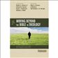 Four Views on Moving beyond the Bible to Theology