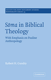 Soma in Biblical Theology With Emphasis on Pauline Anthropology