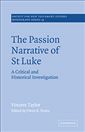The Passion Narrative of St Luke: A Critical and Historical Investigation