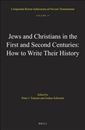 Jews and Christians in the First and Second Centuries: How to Write Their History