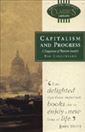 Capitalism and Progress: A Diagnosis of Western Society