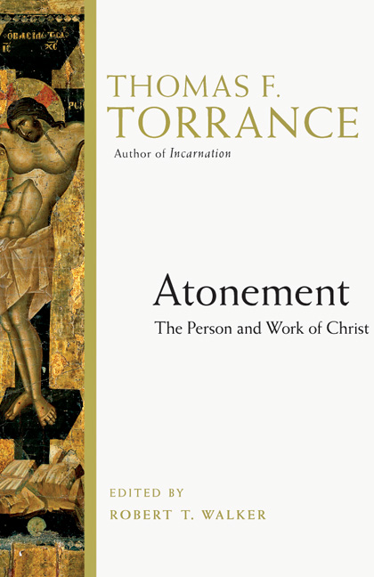 Atonement: The Person and Work of Christ