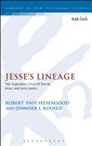 Jesse's Lineage: The Legendary Lives of David, Jesus, and Jesse James