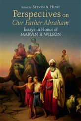Who Are Abraham's True Children? The Role of Abraham in Pauline Argumentation