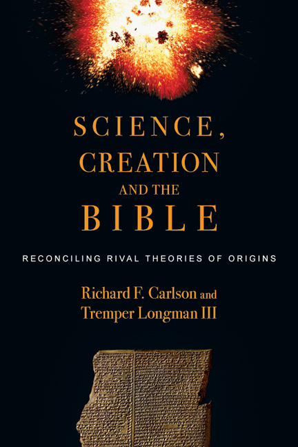 Science, Creation and the Bible: Reconciling Rival Theories of Origins