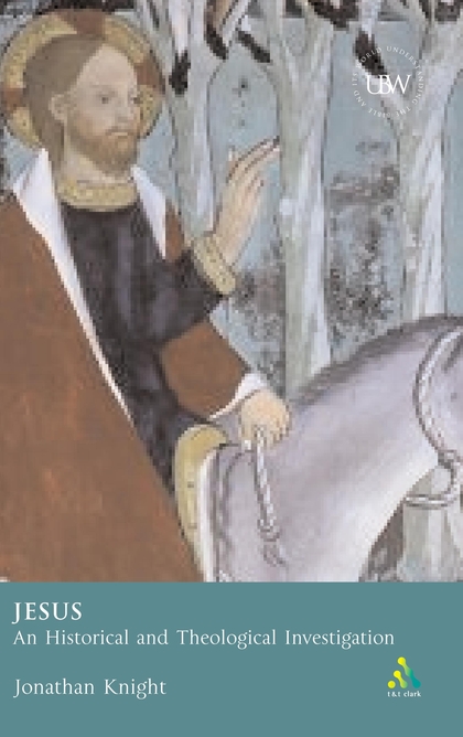 Jesus: An Historical and Theological Introduction
