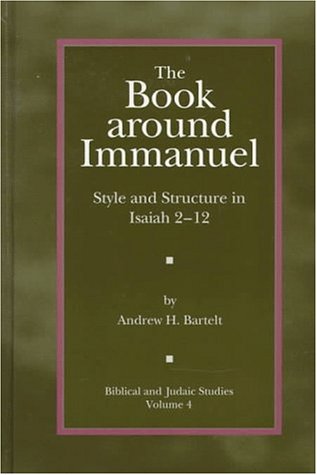 The Book Around Immanuel: Style and Structure in Isaiah 2-12