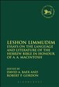 Leshon Limmudim: Essays on the Language and Literature of the Hebrew Bible in Honour of A.A. Macintosh