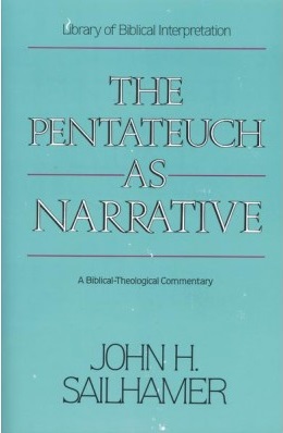 The Pentateuch as Narrative: A Biblical-Theological Commentary