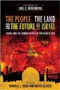 The People, the Land, and the Future of Israel: Israel and the Jewish People in the Plan of God