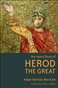 The Many Faces of Herod the Great