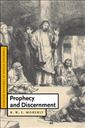 Prophecy and Discernment (Cambridge Studies in Christian Doctrine)