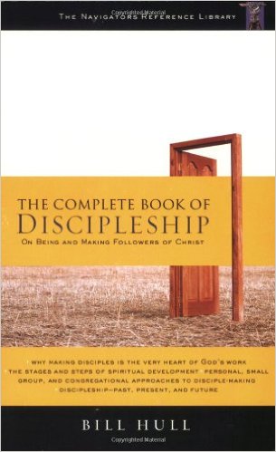 The Complete Book of Discipleship: On Being and Making Followers of
