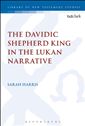 The Davidic Shepherd King in the Lukan Narrative