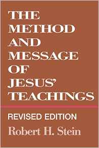 The Method and Message of Jesus' Teachings