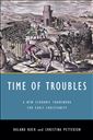Time of Troubles: A New Economic Framework for Early Christianity